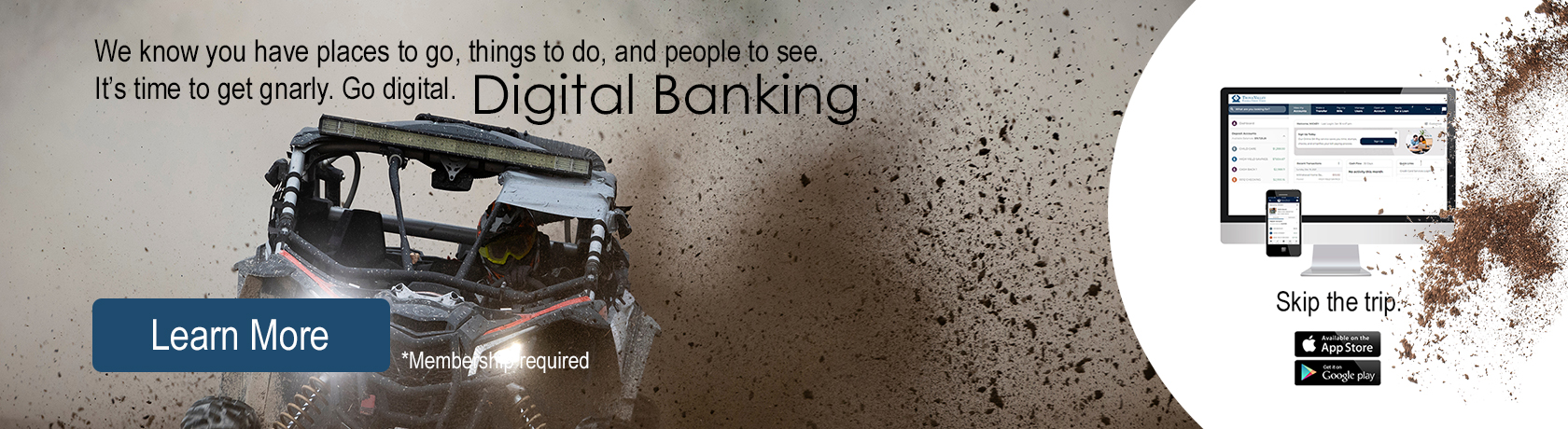 Digital banking is easy, secure, and convenient.