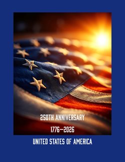 250th Anniversary, United States of America, 1776 - 2026