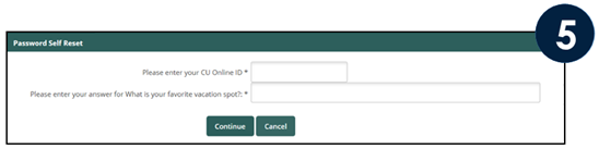 Enter your CU Online ID, and enter the answer to your Password Reset Question, then click Continue.