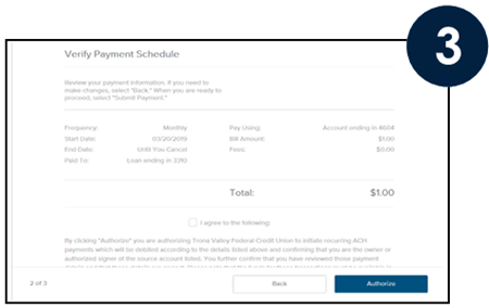 Review your payment information, and the disclosure.  If you need to make changes, click “Back”.  Click I agree to the following: and then click Authorize.